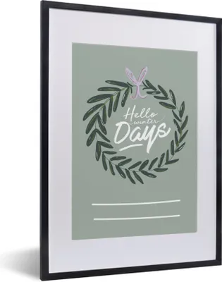 Produktbild von MuchoWow® MuchoWow® Gerahmtes Poster Hallo Wintertage" - Sprichwörter - Zitate 30x40 cm - Poster mit zchwarzem Bilderrahmen - Wandposter Schlafzimmer