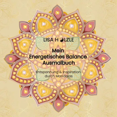 Produktbild von Mein Energetisches Balance Ausmalbuch