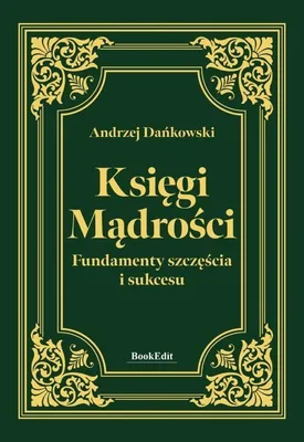 Produktbild von Księgi mądrości. Fundamenty szczęśćia i sukcesu (Buch auf Polnisch)