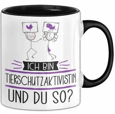 Produktbild von Tierschutzaktivistin Tasse Geschenk Ich Bin Tierschutzaktivistin Und Du So Geschenkidee Lustiger Spruch Becher (Schwarz)