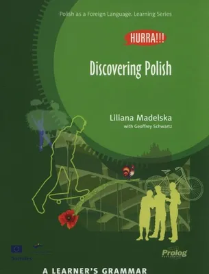 Zdjęcie produktu dla Hurra!!! A Learner's Grammar - Polish Grammar Book - Discovering Polish