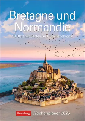 Produktbild von Bretagne und Normandie Wochenplaner 2025 - 53 Blatt mit Zitaten und Wochenchronik