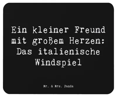 Produktbild von Mr. & Mrs. Panda Mousepad Spruch Italienisches Windspiel - Schwarz - Geschenk, liebevoll, liebevolle Hunde, Hunderasse, Hunderassen Pflege, sanft, pc mauspad, Rasse, Hund