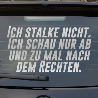 Produktbild von Heckscheibenaufkleber Ich stalke nicht. Ich schaue nach dem rechten 55x30 cm Silber Auto Aufkleber Sticker