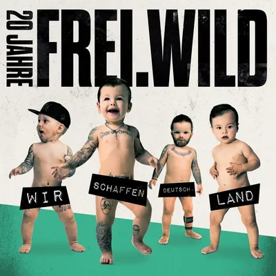 Obrázek produktu pro Frei.Wild: Wir schaffen Deutsch.Land - - (CD / Track: Q-Z)