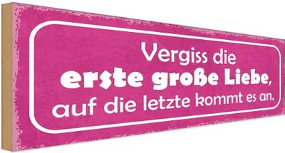 Produktbild von vianmo Holzschild 10x27 cm vergiss die erste große Liebe Dekoration