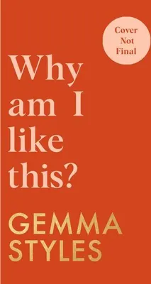 Produktbild von Why Am I Like This?