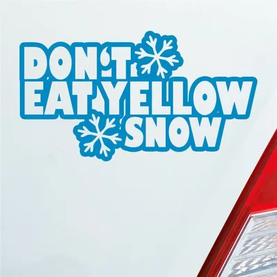 Produktbild von Auto Aufkleber Don’t eat yellow snow Schnee Winter 15x8 cm Hellblau Sticker Heckscheibenaufkleber