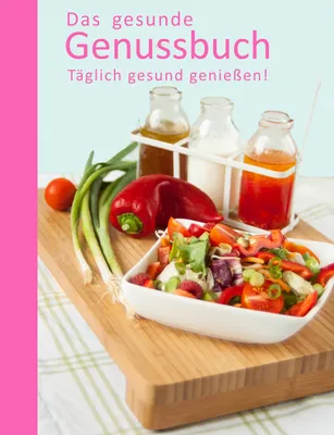 Produktbild von Das gesunde Genussbuch