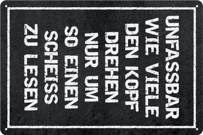 Produktbild von Blech-Schild - Unfassbar, Kopf drehen - Blechschild 30x20 cm