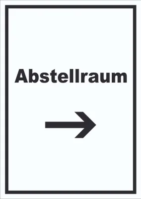 Produktbild von Abstellraum Schild mit Text und Richtungspfeil rechts Lager hochkant A2 Rückseite selbstklebend