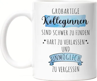 Produktbild von Großartige Kolleginnen Sind Schwer Zu Finden Tasse Danke Geschenk Hart Zu Vergessen