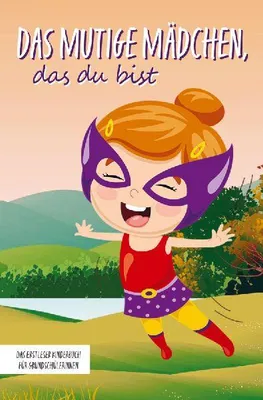 Produktbild von Das mutige Mädchen, das du bist