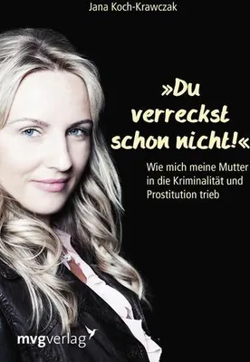 Obrázek produktu pro Du verreckst schon nicht!