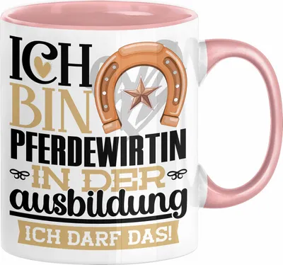 Produktbild von Pferdewirtin Ausbildung Start Geschenk Tasse Ich Bin Pferdewirtin In Der Ausbildung Ich Darf Das Kaffee-Becher Geschenkidee (Rosa)