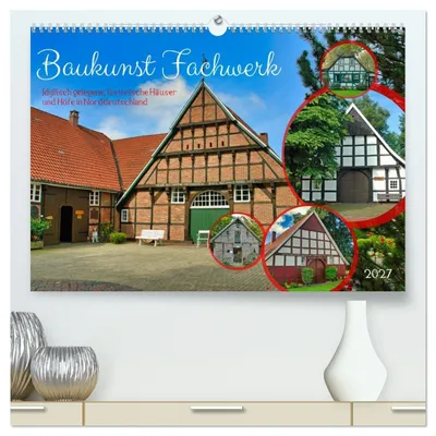 Produktbild von Baukunst Fachwerk (hochwertiger Premium Wandkalender 2027 DIN A2 quer), Kunstdruck in Hochglanz