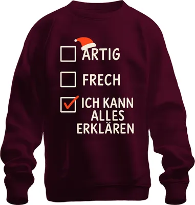 Produktbild von lustiges Weihnachtsgeschenk Ich kann alles erklären frech Sweatshirt Pullover, Burgundy, S