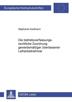 Produktbild von Kaufmann, S: Die betriebsverfassungsrechtliche Zuordnung gew
