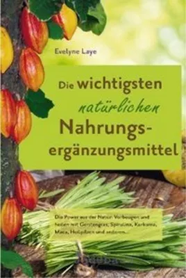 Obrázok produktu pre Die wichtigsten natürlichen Nahrungsergänzungsmittel