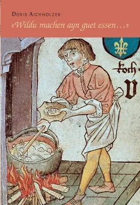 Produktbild von 'Wildu machen ayn guet essen...'