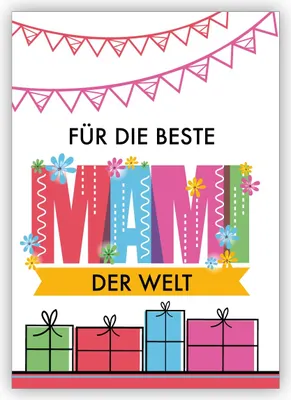Produktbild von 4x Bunte liebevolle Glückwunschkarte zum Muttertag, Muttertaggskarte, Geburtstagskarte, Weihnachtskarte: Für die beste Mami der Welt