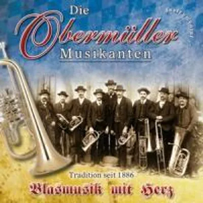 Produktbild von Obermüller Musikanten,Die-Blasmusik mit Herz