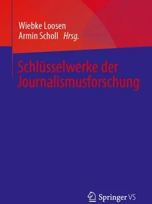 Produktbild von Schlüsselwerke der Journalismusforschung