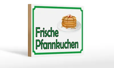 Produktbild von Holzschild Hinweis 18x12cm frische Pfannkuchen Verkauf