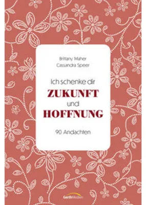 Obrázek produktu pro Ich schenke dir Zukunft und Hoffnung