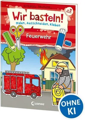 Immagine prodotto di Wir basteln! - Malen, Ausschneiden, Kleben - Feuerwehr