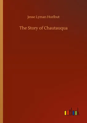 Produktbild von The Story of Chautauqua