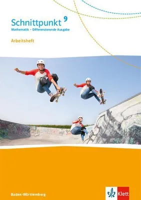 Produktbild von Schnittpunkt Mathematik 9. Differenzierende Ausgabe Baden-Württemberg: Arbeitsheft mit Lösungsheft Klasse 9 (Schnittpunkt Mathematik. Differenzierende Ausgabe für Baden-Württemberg ab 2015)