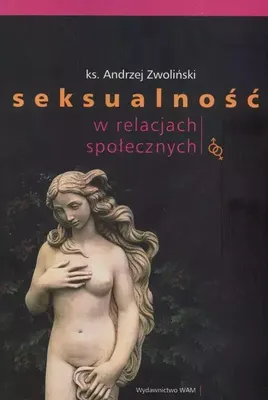 Obrázek produktu pro Zwolinski, A: Sexualita v sociálních vztazích