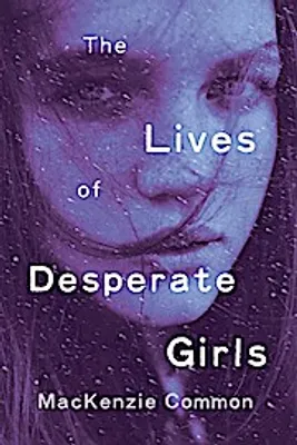 Zdjęcie produktu dla The Lives of Desperate Girls