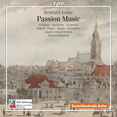 Obrázok produktu pre Reinhard Keiser (1674-1739): Pašije - CPO 0761203982127 - (CD / P)