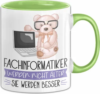 Produktbild von Fachinformatiker Werden Nicht Älter Sie Werden Besser Informatiker Geschenk Tasse Lustiger Spruch (Grün)