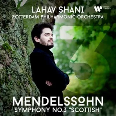 Image de Shani Lahav... - Mendelssohn : Symphonie n° 3 (CD)