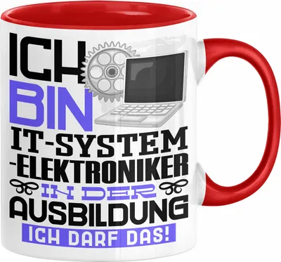 Produktbild von IT-Systemelektroniker Ausbildung Tasse Geschenk Ich Bin IT-Systemelektroniker In Der Ausbildung Ich Darf Das Geschenkidee Spruch (Rot)