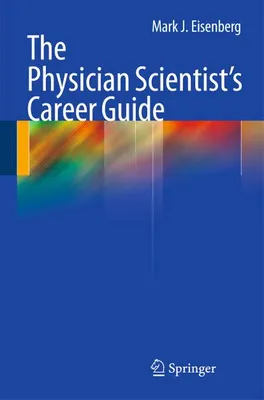 Immagine prodotto di The Physician Scientist's Career Guide