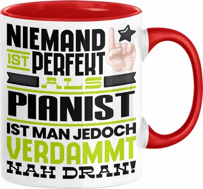 Produktbild von Pianist Geschenk Tasse Lustige Geschenkidee für Pianist Geburtstag Kaffee-Becher Niemand Ist Perfekt Aber Als Pianist Ist Man Nah Dran (Rot)