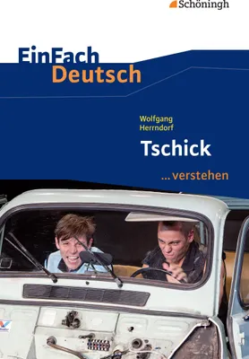 Produktbild von Tschick. EinFach Deutsch ...verstehen
