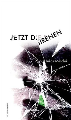 Produktbild von Meschik, L: Jetzt die Sirenen