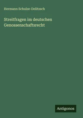 Produktbild von Streitfragen im deutschen Genossenschaftsrecht