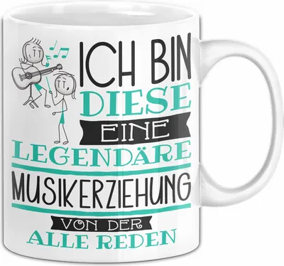 Produktbild von Musikerziehung Tasse Geschenk Ich Bin Diese Eine Legendäre Musikerziehung Von Der Alle Reden Geschenkidee Geburtstag Weihnachten (Weiß)