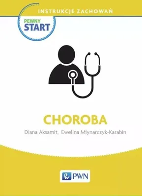 Image de Pewny start. Instrukcje zachowań. Choroba