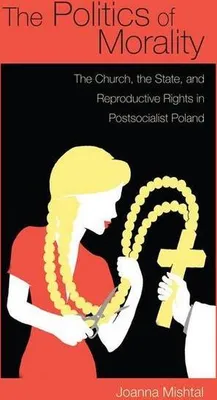 Obrázok produktu pre The Politics of Morality