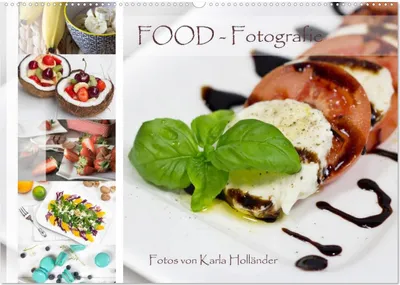 Produktbild von Food-Fotografie (Wandkalender 2025 DIN A2 quer), CALVENDO Monatskalender
