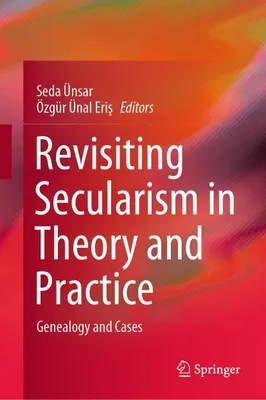 Image de Revisiting Secularism in Theory and Practice