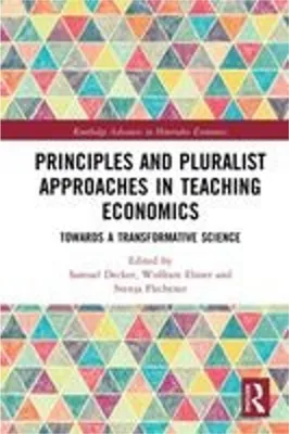 Immagine prodotto di Principles and Pluralist Approaches in Teaching Economics