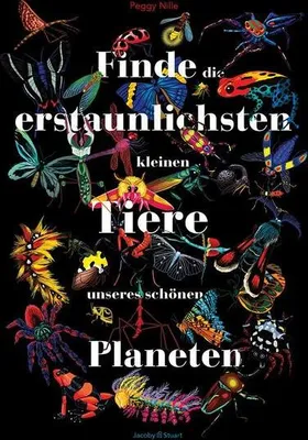 Obrázek produktu pro Finde die erstaunlichsten kleinen Tiere unseres schönen Planeten